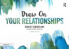 Draw on Your Relationships 2nd edition