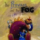 The Princess and the Fog