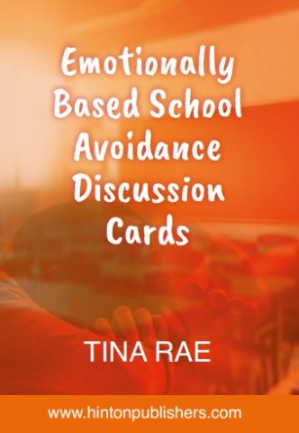 Emotionally Based School Avoidance (EBSA) Cards