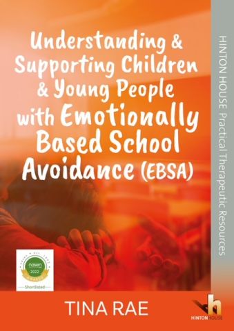 Understanding & Supporting Children & Young People with Emotionally Based School Avoidance (EBSA)