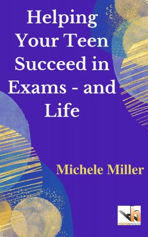 Helping your Teen Succeed in Exams - and Life