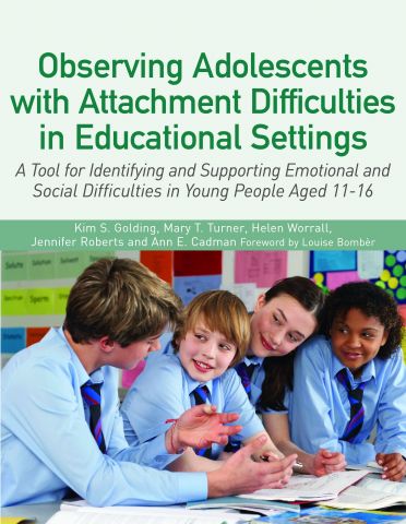 Observing Adolescents with Attachment Difficulties in Educational Setting