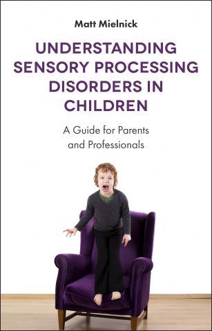 Understanding Sensory Processing Disorders in Children